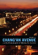 Chang'an Avenue and the Modernization of Chinese Architecture