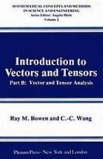Introduction to Vectors and Tensors Volume 2