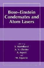Bose-Einstein Condensates and Atom Lasers
