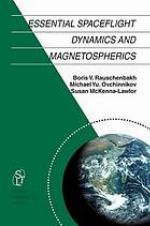 Essential Spaceflight Dynamics and Magnetospherics