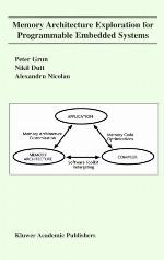 Memory Architecture Exploration for Programmable Embedded Systems
