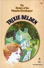 Trixie Belden and the Mystery of the Phantom Grasshopper