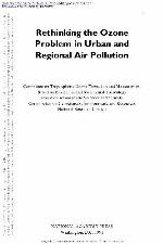 Rethinking The Ozone Problem In Urban And Regional Air Pollution