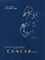 Ensuring Quality Cancer Care
