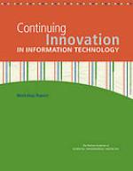 Continuing Innovation in Information Technology