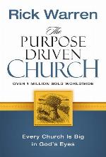 The Purpose Driven Church