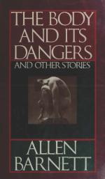 The Body and Its Dangers and Other Stories