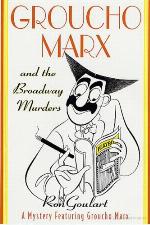 Groucho Marx and the Broadway Murders