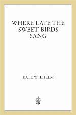 Where Late the Sweet Birds Sang