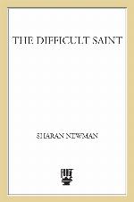 The Difficult Saint