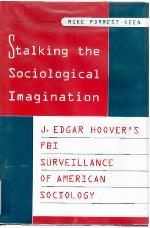 Stalking The Sociological Imagination