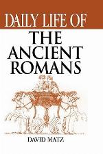 Daily Life of the Ancient Romans
