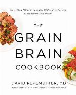 The Grain Brain Cookbook