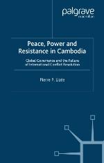 Peace, Power And Resistance In Cambodia