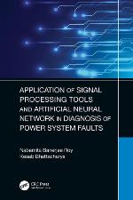 Application of Signal Processing Tools and Artificial Neural Network in Diagnosis of Power System Faults