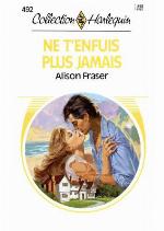 Ne t'enfuis plus jamais