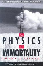 The Physics of Immortality