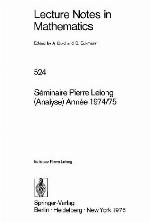 Séminaire Pierre Lelong : (Analyse) Année 1974/75