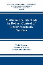 Mathematical Methods in Robust Control of Linear Stochastic Systems