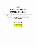 The Case Against Immigration