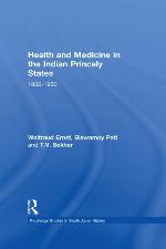 Health and Medicine in the Indian Princely States