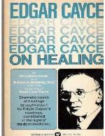 Edgar Cayce On Healing