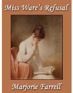 Miss Ware's Refusal