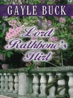 Lord Rathbone's Flirt