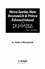 Nova Scotia, New Brunswick &amp; Prince Edward Island for Dummies