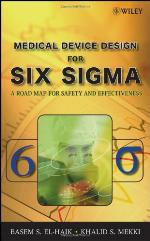 Medical Device Design for Six SIGMA