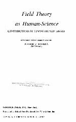 Field Theory as Human-Science
