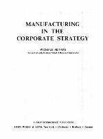 Manufacturing In The Corporate Strategy