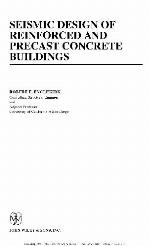 Seismic Design of Reinforced and Precast Concrete Buildings