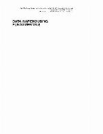 Data warehousing fundamentals : a comprehensive guide for IT professionals