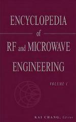 Encyclopedia of RF and Microwave Engineering