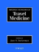 Principles and Practice of Travel Medicine