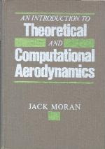 An Introduction to Theoretical and Computational Aerodynamics