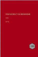 Organic Reaction Mechanisms 1997