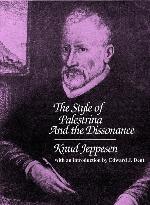 The Style of Palestrina and the Dissonance