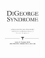 Digeorge Syndrome - A Medical Dictionary, Bibliography, and Annotated Research Guide to Internet References