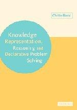 Knowledge representation, reasoning, and declarative problem solving