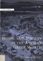 House and Society in the Ancient Greek World