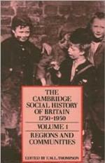 The Cambridge Social History of Britain 1750-1950, Volume 1