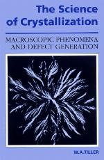 The Science of Crystallization