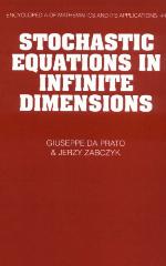 Stochastic Equations in Infinite Dimensions