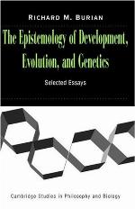 The Epistemology of Development, Evolution, and Genetics