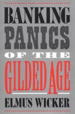 Banking Panics of the Gilded Age