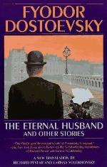 The Eternal Husband and Other Stories