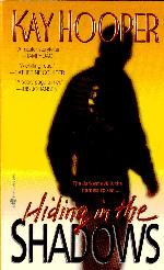 Hiding in the Shadows