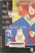The Nationalities Question In The Post Soviet States